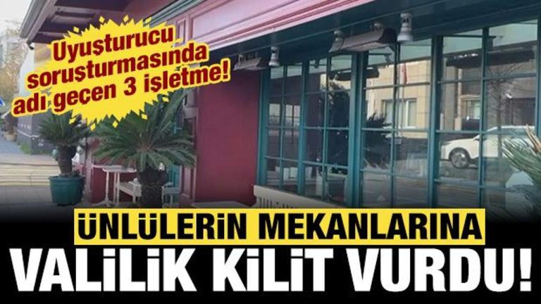 Uyuşturucu soruşturmasında isimleri geçiyordu: Valilik ünlülerin yerine kilit vurdu!
