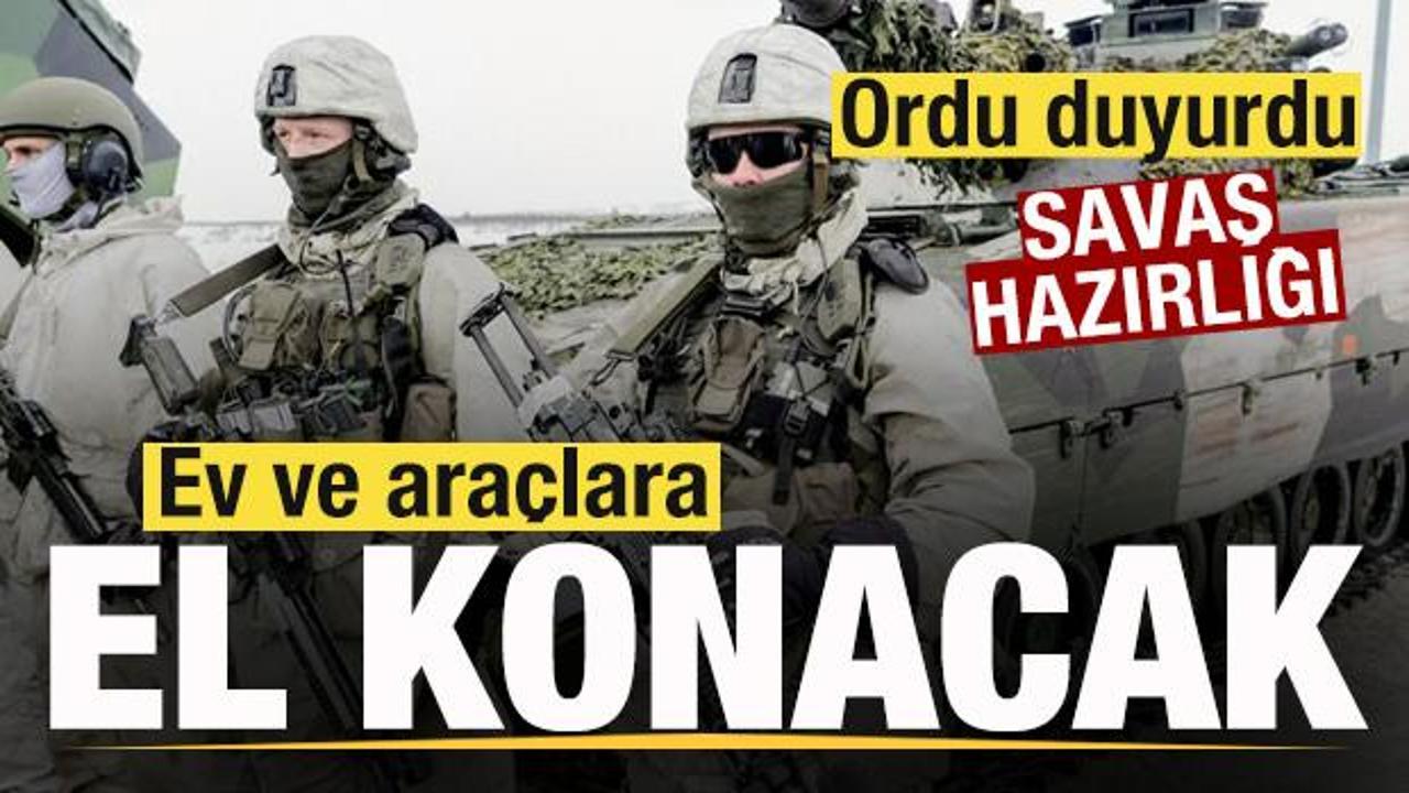 Avrupa’da savaş hazırlığı! Ordu duyurdu: Mesken ve araçlara el konacak!