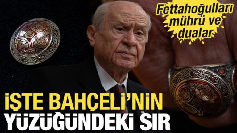 Fettahoğulları mührü ve dualar: Bahçeli’nin yüzüğündeki sır