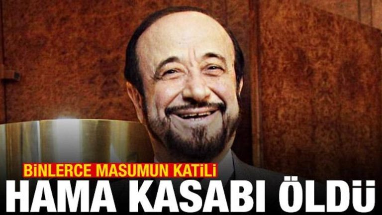 “Hama Kasabı” Rıfat Esad öldü