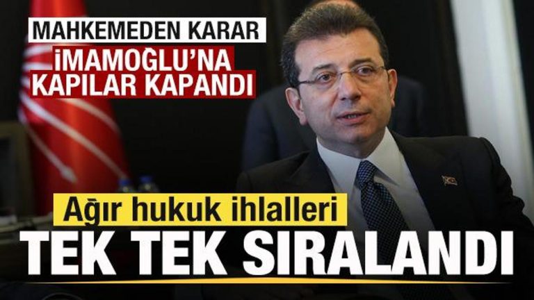 Mahkmeden Ekrem İmamoğlu kararı! Kapılar büsbütün kapandı! Ağır ihlaller tek tek sıralandı