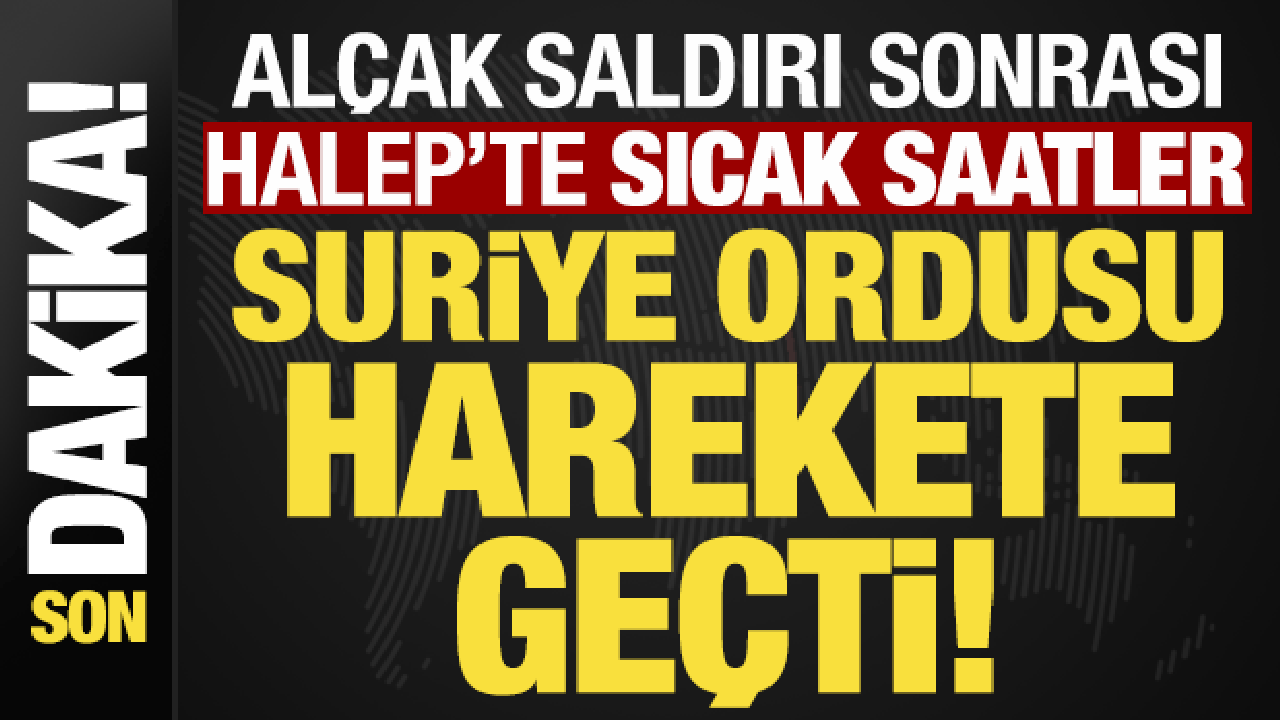 SDG’nin alçak saldırısı sonrası Halep’te sıcak gelişme! Suriye ordusu harekete geçti…