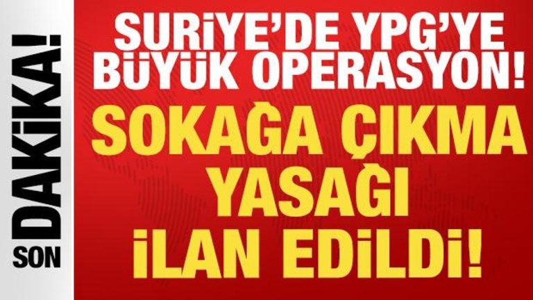 Son dakika: Suriye’de YPG’den alçak atak: Sokağa çıkma yasağı ilan edildi!