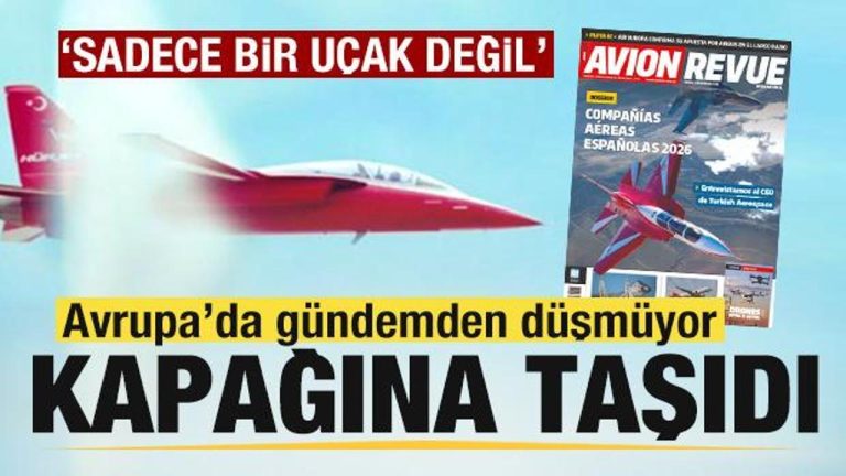 HÜRJET dünyada yankı uyandırdı! Avion Revue kapağına taşıdı: Yalnızca bir uçak değil
