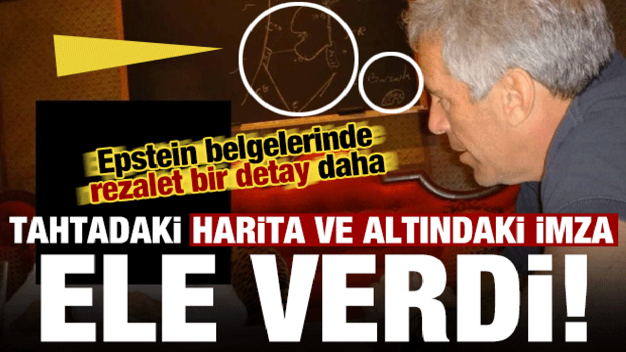Tahtadaki harita ve atılan imza ele verdi! Epstein evraklarında bir rezalet ayrıntı daha…