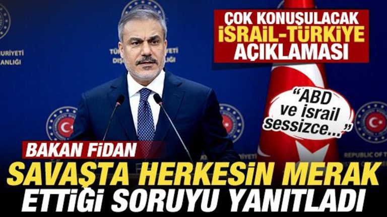 Bakan Fidan savaşta herkesin merak ettiği soruyu yanıtladı! Son dakika İsrail açıklaması
