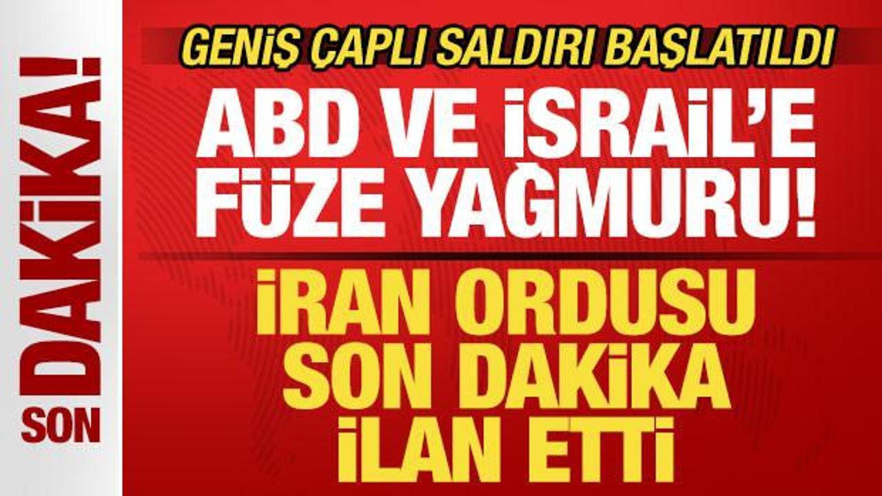 İran son dakika ilan etti! ABD ve İsrail’e füze yağmuru! Geniş çaplı taarruz başlatıldı