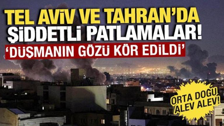 Orta Doğu alev alev! Son dakika: Tel Aviv ve Tahran’da şiddetli patlamalar
