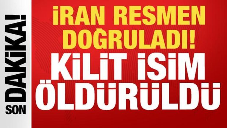 Son dakika: İran resmen doğruladı: Kilit isim öldürüldü!