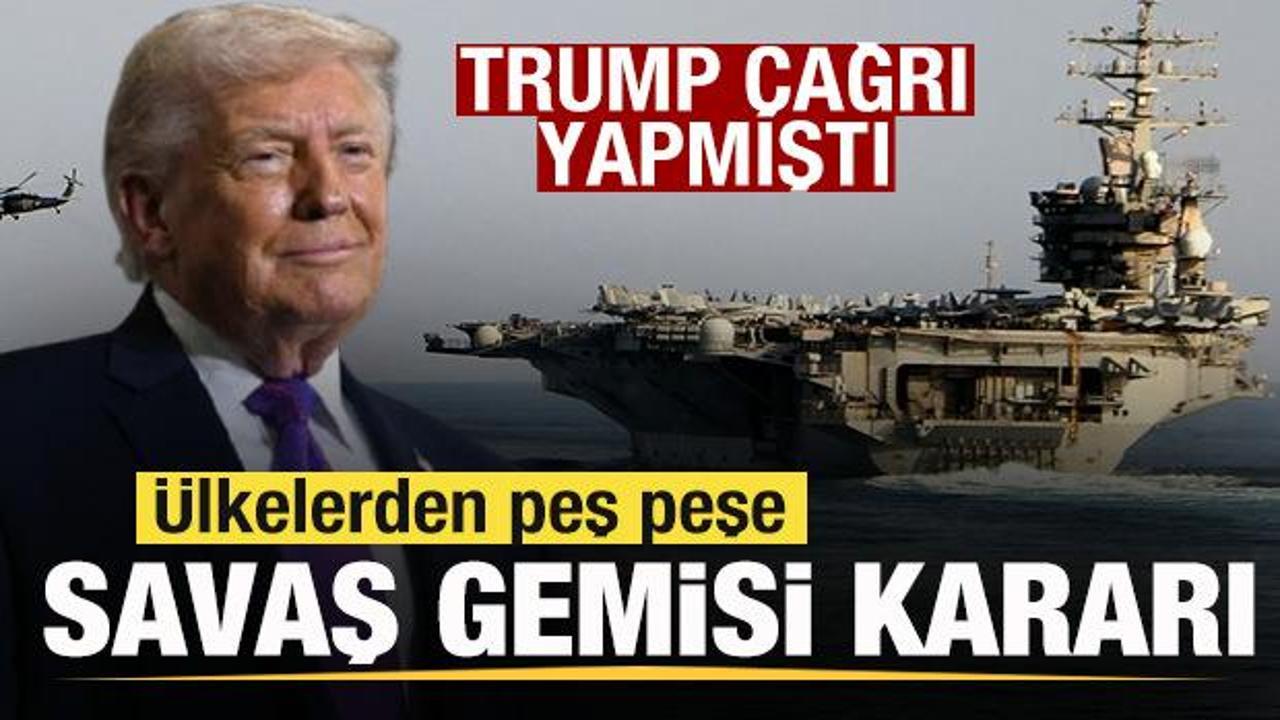 Trump davet yapmıştı! Ülkelerden peş peşe savaş gemisi kararı