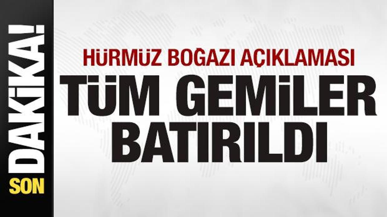 Trump’tan Hürmüz Boğazı açıklaması: Gemiler batırıldı