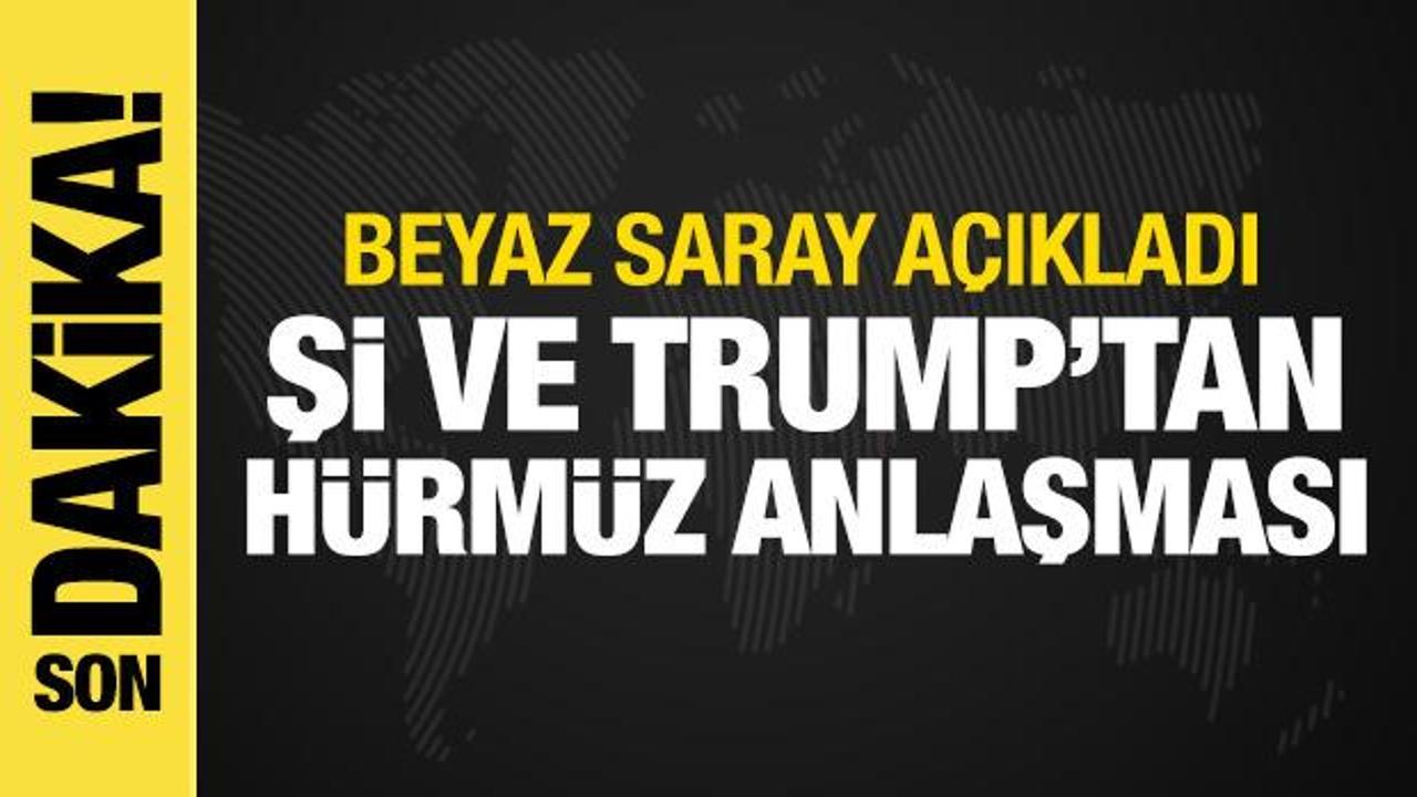 ABD ve Çin başkanları bir ortaya geldi! Trump ve Şi’den açıklama! Hürmüz muahedesi