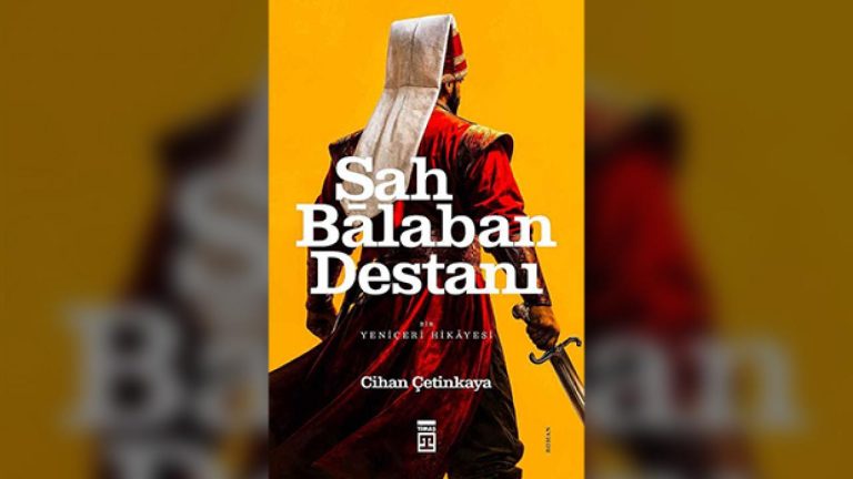 Bir solukta tarih: ‘Şah Balaban Destanı’
